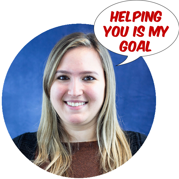Samantha Panizo Baiochi smiling, with a blue background and a text buble that reads - Helping you is my goal-.